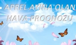 Aprel ayına olan hava proqnozu