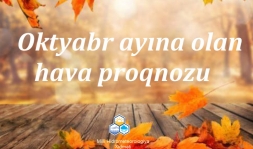 Oktyabr ayına olan hava proqnozu