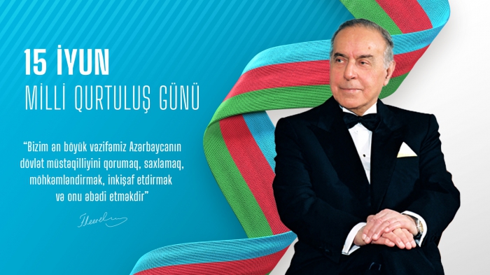 15 İyun - Milli Qurtuluş Günü