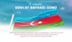 9 Noyabr - Dövlət Bayrağı Günü