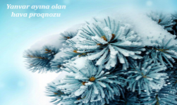 YANVAR ayına olan hava proqnozu