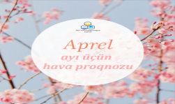 Aprel ayı üçün hava proqnozu