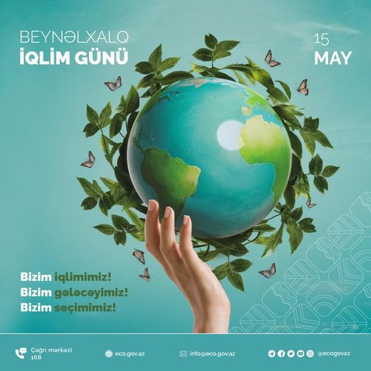 15 may - Beynəlxalq İqlim Günüdür