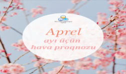Respublika ərazisi üçün aprel ayına olan hava proqnozu