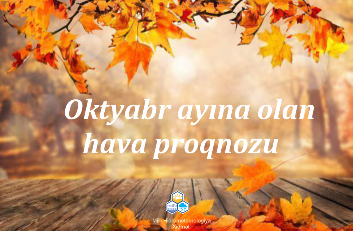 Oktyabr ayına olan hava proqnozu