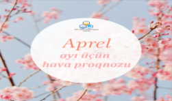 Aprel ayına olan hava proqnozu